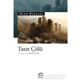 TATAR ÇÖLÜ - DINO BUZZATI