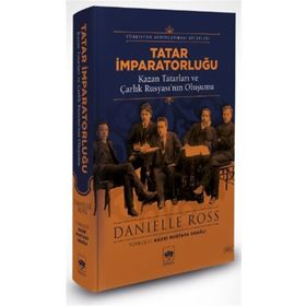 Tatar İmparatorluğu - Danielle Ross
