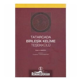 Tatarcada Birleşik Kelime Teşekkülü - Fuat A. Ganiyev
