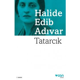 Tatarcık - Halide Edib Adıvar