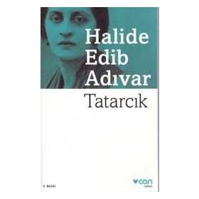 Tatarcık - Halide Edip Adıvar
