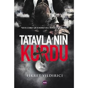 TATAVLA'NIN KURDU - FIKRET YILDIRICI