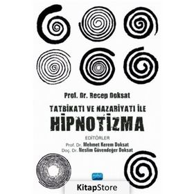 Tatbikatı ve Nazariyatı İle Hipnotizma - Nobel Yayınevi