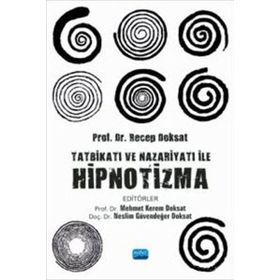 Tatbikatı ve Nazariyatı İle Hipnotizma - Nobel Yayınevi