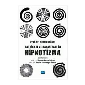 Tatbikatı ve Nazariyatı İle Hipnotizma - Nobel Yayınevi