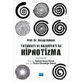 Tatbikatı ve Nazariyatı İle Hipnotizma - Nobel Yayınevi