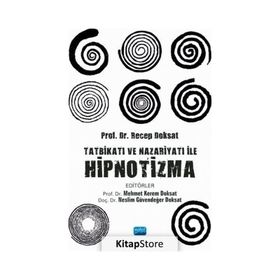 Tatbikatı ve Nazariyatı İle Hipnotizma - Nobel Yayınevi