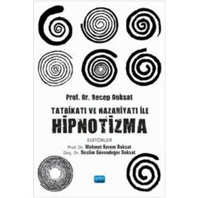 Tatbikatı ve Nazariyatı İle Hipnotizma - Nobel Yayınevi