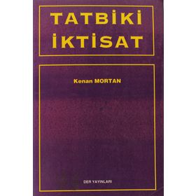 Tatbiki İktisat - Kenan Mortan