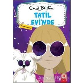 Tatil Ev'inde - Genç Maceracılar 1 - Enid Blyton