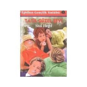 TATIL GÜZEL ŞEY - SISSI FLEGEL
