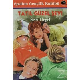 TATIL GÜZEL ŞEY - SISSI FLEGEL