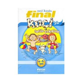 TATIL KİTABI - KUÇİ'YLE TATILE ÇIKALIM (4-5 YAŞ) - FINAL YAYIN EKIBI