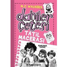 Tatil Macerası Dahiler Çetesi - M.C. Walkers