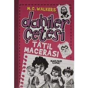 Tatil Macerası Dahiler Çetesi - M.C. Walkers