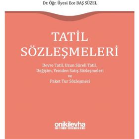 Tatil Sözleşmeleri - Ece Baş Süzel