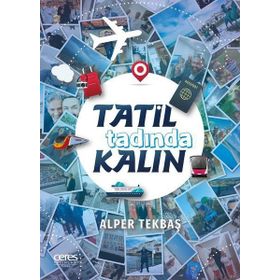 Tatil Tadında Kalın - Alper Tekbaş