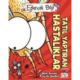 Tatil Yaptıran Hastalıklar - Nick Arnold