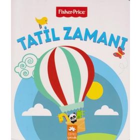 Tatil Zamanı - Fisher Price - Emre Konuk