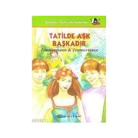 TATILDE AŞK BAŞKADIR - ZIMMERMANN