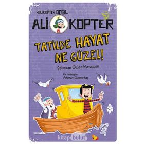 Tatilde Hayat Ne Güzel! - Şebnem Güler Karacan