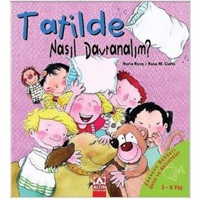 TATILDE NASIL DAVRANMALI? - NURIA ROCA