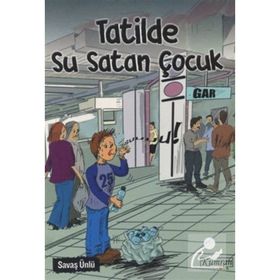 Tatilde Su Satan Çocuk - Savaş Ünlü