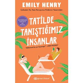 Tatilde Tanıştığımız İnsanlar - Emily Henry