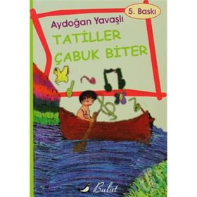 TATILLER ÇABUK BITER (ROMAN) - AYDOĞAN YAVAŞLI