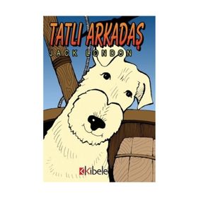 Tatlı Arkadaş - Jack London