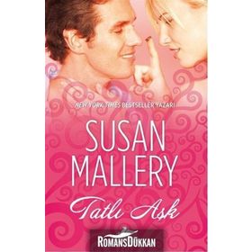 Tatlı Aşk - Susan Mallery