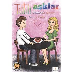 TATLI AŞKLAR TATLICIDA BAŞLAR - SAVAŞ ÜNLÜ