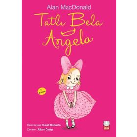 Tatlı Bela Angela - Alan MacDonald