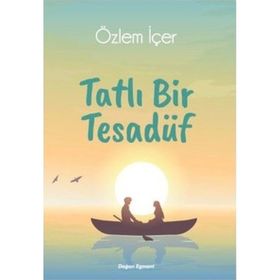 Tatlı Bir Tesadüf - Özlem İçer