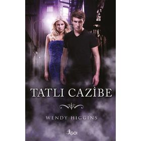 Tatlı Cazibe - Wendy Higgins