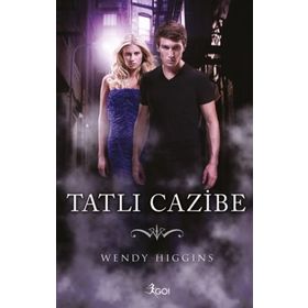 Tatlı Cazibe - Wendy Higgins