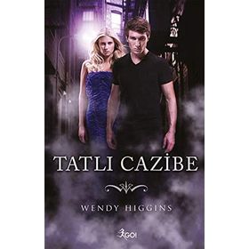 Tatlı Cazibe - Wendy Higgins