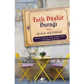 Tatlı Düşler Durağı - Nina George
