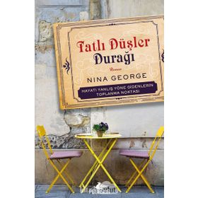 Tatlı Düşler Durağı - Nina George