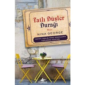 Tatlı Düşler Durağı - Nina George