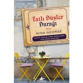 Tatlı Düşler Durağı - Nina George