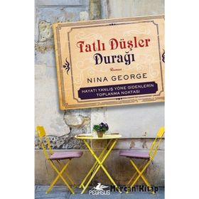 Tatlı Düşler Durağı - Nina George