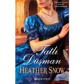 TATLI DÜŞMAN - HEATHER SNOW
