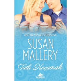 Tatlı Kaçamak - Susan Mallery