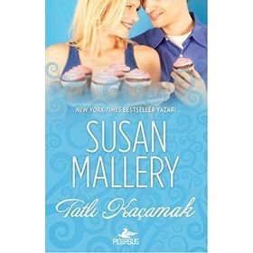 Tatlı Kaçamak - Susan Mallery