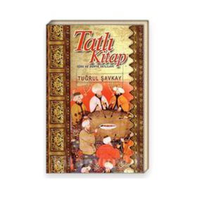 TATLI KITAP TÜRK VE DÜNYA TATLILARI - TUĞRUL ŞAVKAY