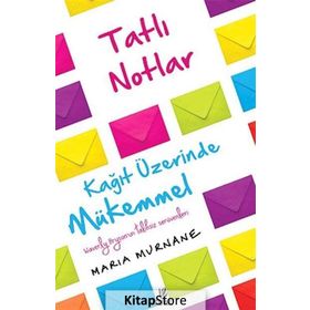 TATLI NOTLAR KAĞIT ÜZERINDE MÜKEMMEL - MARIA MURNANE