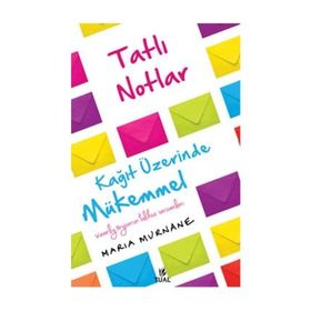 TATLI NOTLAR KAĞIT ÜZERINDE MÜKEMMEL - MARIA MURNANE