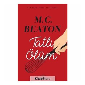 Tatlı Ölüm - M. C. Beaton