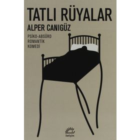 TATLI RÜYALAR - ALPER CANIGÜZ